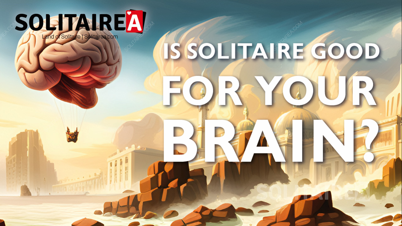 สุขภาพสมองเมื่อเล่นเกม Solitaire - เล่น Solitaire เป็นประจำและปรับปรุงความจำ