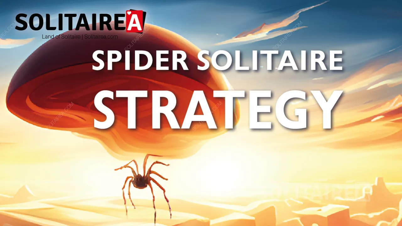 กลยุทธ์ Spider Solitaire ที่เหมาะสมจะทำให้คุณชนะเป็นส่วนใหญ่